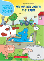 THE WORLD OF MISTER WATER #07: MR. WATER VISITS THE FARM (WITH STORYPLUS)