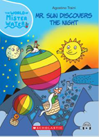 THE WORLD OF MISTER WATER #08: MR. SUN DISCOVERS THE NIGHT (WITH STORYPLUS)
