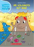 THE WORLD OF MISTER WATER #09: MR. VOLCANO'S HOT HEAD (WITH STORYPLUS)