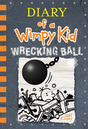 Diary of a Wimpy Kid #14 Wrecking Ball
