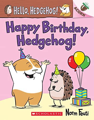 Hello, Hedgehog! #6: Happy Birthday, Hedgehog!