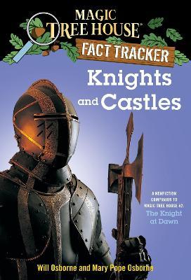 Knights and Castles: A Nonfiction Companion to Magic Tree House #2