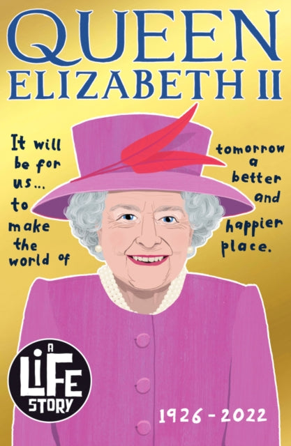 Queen Elizabeth II (A Life Story)