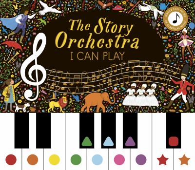 The Story Orchestra: I Can Play (vol 1): Volume 7 : Learn 8 easy pieces from the series!