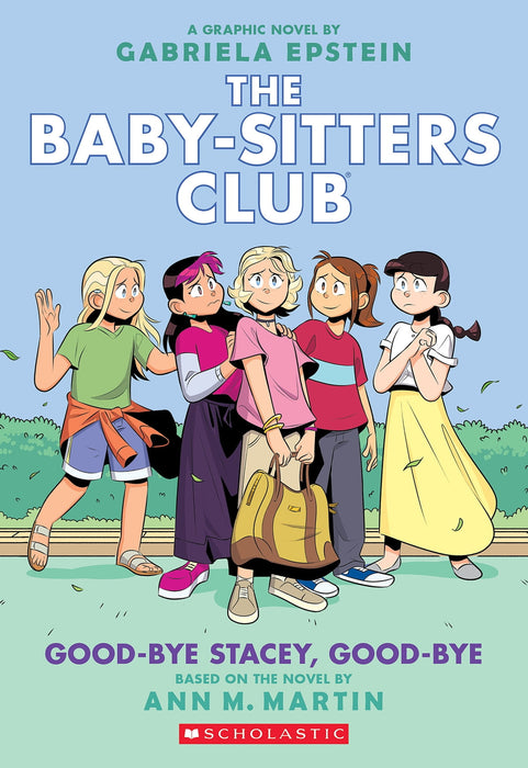 THE BABY-SITTERS CLUB: Good-bye Stacey, Good-bye