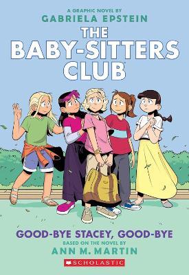 Baby-Sitters Club #11: Good-bye Stacey, Good-bye