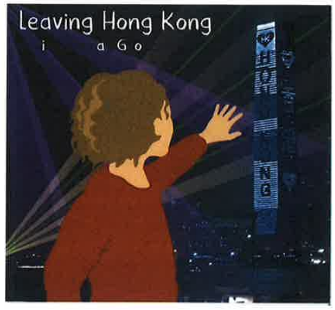 Leaving Hong Kong: A Time to Say Goodbye